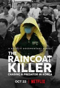 دانلود مستند The Raincoat Killer: Chasing a Predator in Korea370445-511448378
