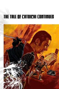 دانلود فیلم The Tale of Zatoichi Continues (Vol. 2) 1962368914-528313544