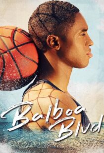 دانلود فیلم Balboa Blvd 2019368219-230624068