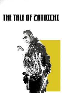 دانلود فیلم The Tale of Zatoichi (Vol. 1) 1962368918-1920963345