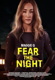 دانلود فیلم Fear the Night 2023370143-1491684485