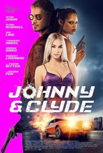 دانلود فیلم Johnny & Clyde 2023369639-2140814471