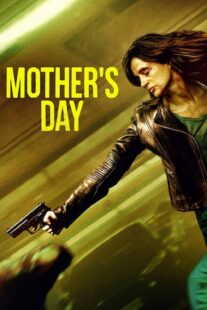 دانلود فیلم Mother’s Day 2023368717-1090822924
