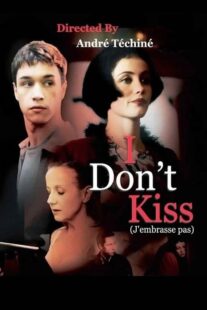 دانلود فیلم I Don’t Kiss 1991368543-1869717096
