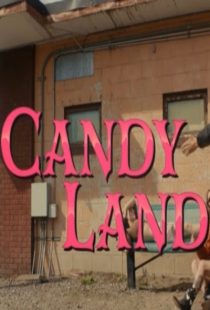 دانلود فیلم Candy Land 2022371063-1891345089