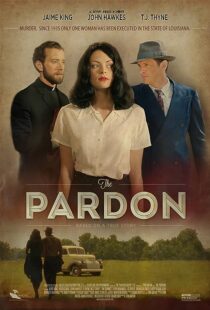 دانلود فیلم The Pardon 2013373587-898793395