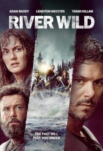 دانلود فیلم The River Wild 2023371241-1965260710
