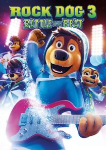 دانلود انیمیشن Rock Dog 3 Battle the Beat 2022373683-387581260