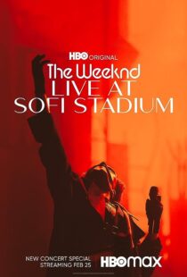 دانلود فیلم The Weeknd: Live at SoFi Stadium 2023373762-1306378160