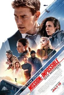 دانلود فیلم Mission: Impossible – Dead Reckoning Part One 2023371845-199031222