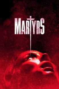 دانلود فیلم Martyrs 2015373789-526585106