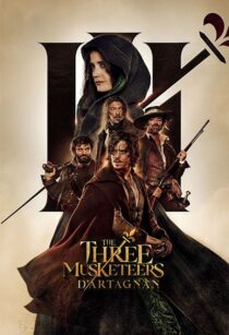دانلود فیلم The Three Musketeers: D’Artagnan 2023370609-1304219288