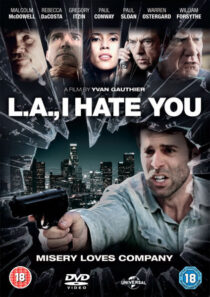 دانلود فیلم L.A I Hate You 2011374428-295363038