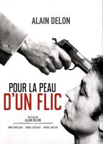 دانلود فیلم Pour la peau d’un flic 1981376361-1629494633