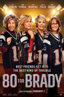 دانلود فیلم 80 for Brady 2023376838-1642914205