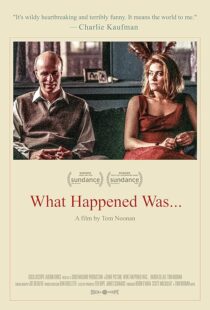 دانلود فیلم What Happened Was… 1994376015-847152474