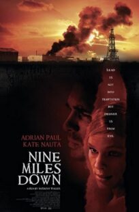 دانلود فیلم Nine Miles Down 2009374179-1095099873