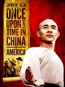 دانلود فیلم Once Upon a Time in China and America 1997375667-621817561