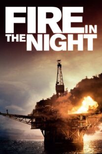 دانلود فیلم Fire in the Night 2013375478-1670660720