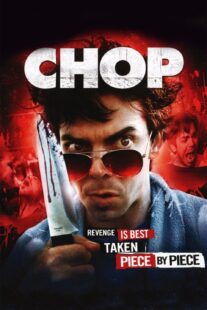 دانلود فیلم Chop 2011374624-1211911279