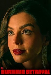 دانلود فیلم Burning Betrayal 2023379465-1321927205