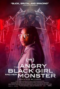 دانلود فیلم The Angry Black Girl and Her Monster 2023377633-774226949