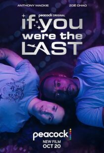 دانلود فیلم If You Were the Last 2023379299-1434248412