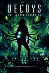 دانلود فیلم Decoys 2: Alien Seduction 2007381065-1791285231