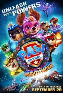 دانلود انیمیشن PAW Patrol: The Mighty Movie 2023379933-760207240