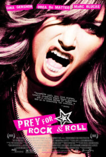 دانلود فیلم Prey for Rock & Roll 2003381603-741058767