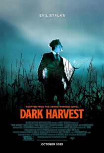 دانلود فیلم Dark Harvest 2023380078-956146079