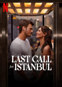 دانلود فیلم Last Call for Istanbul 2023381947-700560256