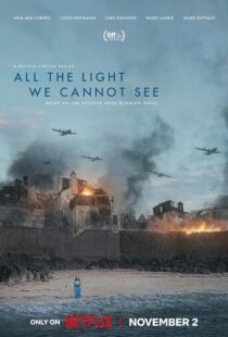 دانلود سریال All the Light We Cannot See379819-1054076269