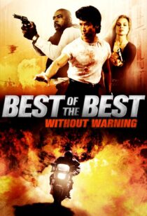 دانلود فیلم Best of the Best 4: Without Warning 1998381053-1973914397