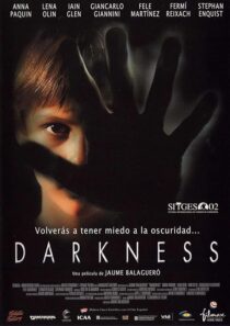 دانلود فیلم Darkness 2002387878-2085917803