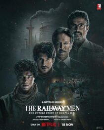 دانلود سریال هندی The Railway Men: The Untold Story of Bhopal 1984381679-1928116241