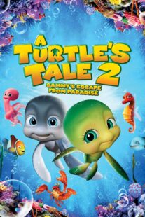 دانلود انیمیشن A Turtle’s Tale 2: Sammy’s Escape from Paradise 2012381285-653654939