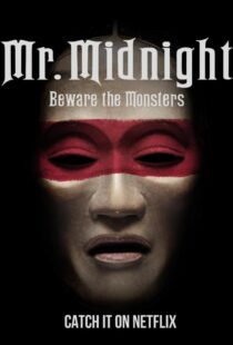 دانلود سریال Mr. Midnight: Beware the Monsters382808-1473149099