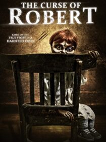 دانلود فیلم The Curse of Robert the Doll 2016383636-697311541