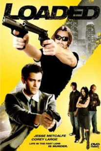 دانلود فیلم Loaded 2008382898-836112195