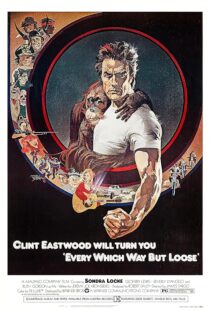 دانلود فیلم Every Which Way But Loose 1978384048-852567050