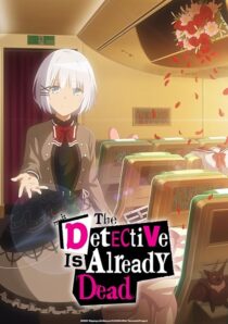دانلود انیمه The Detective Is Already Dead383094-2060557413