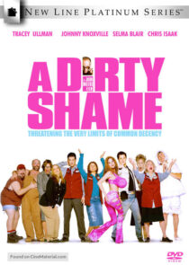 دانلود فیلم A Dirty Shame 2004383954-335169048