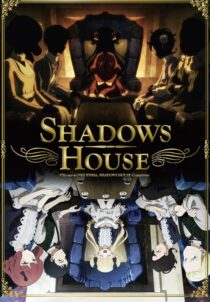 دانلود انیمه Shadows House385134-835535416