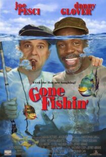دانلود فیلم Gone Fishin’ 1997386307-1161190857