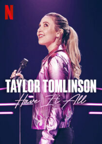 دانلود فیلم Taylor Tomlinson: Have It All 2024387634-1860250922