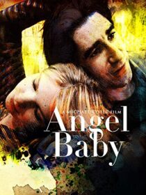دانلود فیلم Angel Baby 1995387063-2067140832