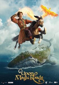 دانلود فیلم Upon the Magic Roads 2021388323-1412366412