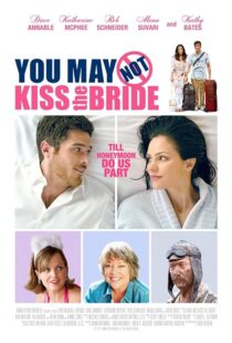 دانلود فیلم You May Not Kiss the Bride 2011393268-690950495