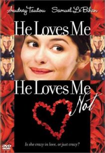 دانلود فیلم He Loves Me, He Loves Me Not 2002391296-1131875811